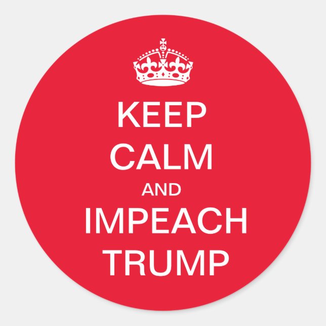 Pegatina Redonda Mantengan la calma y desprestigien a Trump (Anverso)