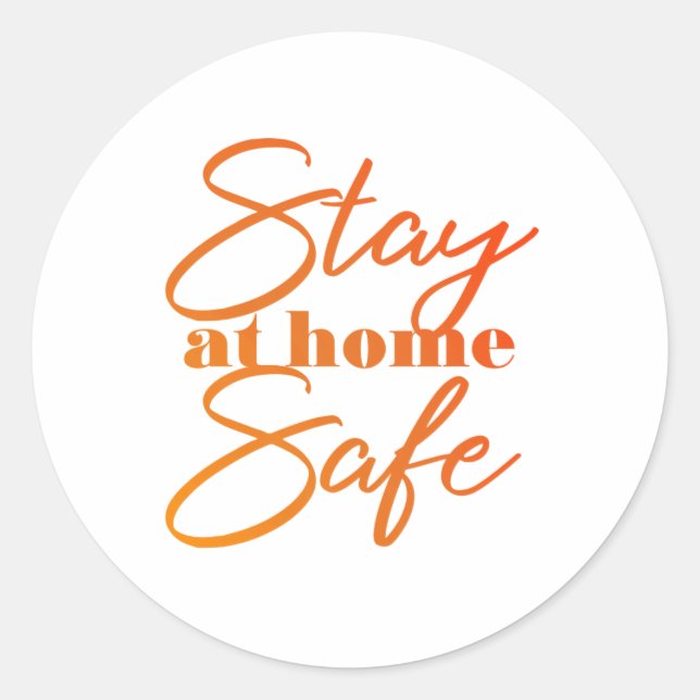 Pegatina Redonda Manténgase en casa a salvo (Anverso)