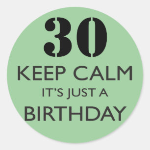 Pegatina Redonda Mantente tranquilo, es solo un cumpleaños
