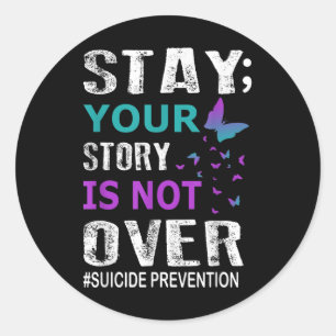 Pegatina Redonda Mantente tu historia no es sobre prevención del su