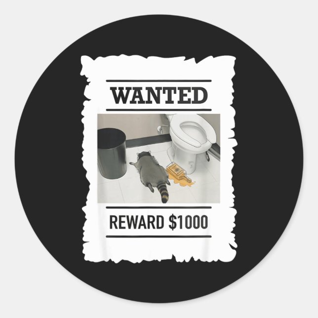 Pegatina Redonda Mapache Borracho Divertido Recompensa Deseada $100 (Anverso)