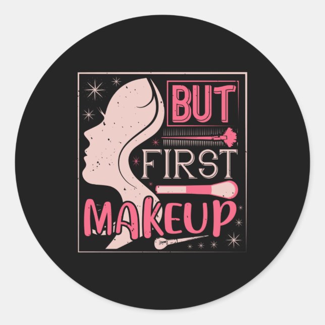 Pegatina Redonda Maquillaje - Pero Primera Maquillaje (Anverso)