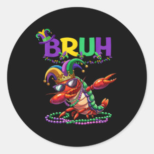 Pegatina Redonda Mardi Gras Bruh Dabbing Grawfish Carnival Adolesce