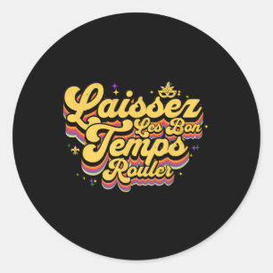 Pegatina Redonda Mardi Gras Dejar Que Los Temps De Goodtimes Laisse