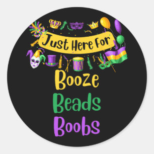 Pegatina Redonda Mardi Gras para hombres mujeres estoy aquí para bo