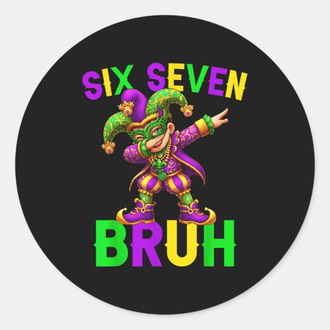 Pegatina Redonda Mardi Gras Six Seven Bruh Dab Jester 6 7 Meme Fat  (Anverso)