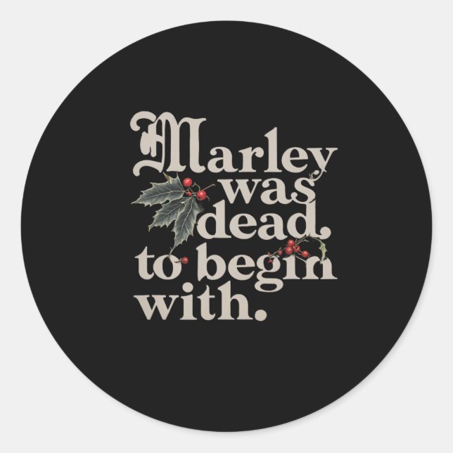 Pegatina Redonda Marley Estaba Muerto Para Empezar Con Cita Gracios (Anverso)