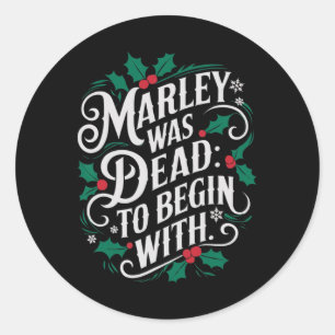 Pegatina Redonda Marley estaba muerto para empezar Novedad divertid