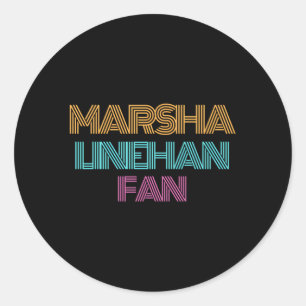 Pegatina Redonda Marsha Linehan Fan