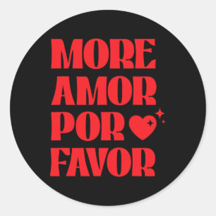 Pegatina Redonda Más Amor Por Favor' Amor Retro Estética De San Val