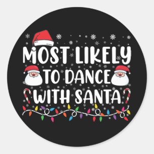Pegatina Redonda Más Probable De Bailar Con Santa Navidad Familiar