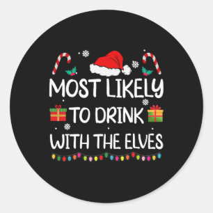 Pegatina Redonda Más Probable De Beber Con Los Elfos Familia De Elf