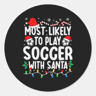 Pegatina Redonda Más Probable Que Juegue Fútbol Con Santa Camiseta 