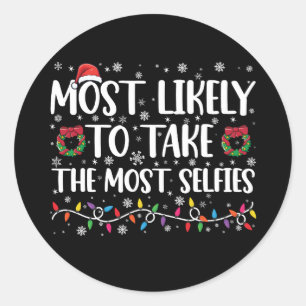Pegatina Redonda Más Probable Que Tome Más Selfies Navidad