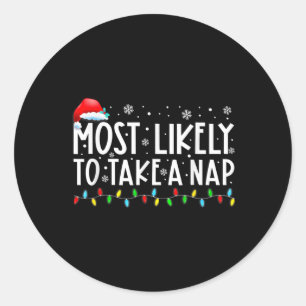 Pegatina Redonda Más Probable Que Tome Una Siesta Diversión Navidad