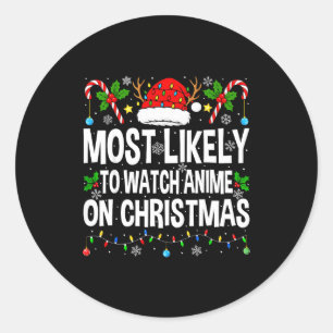 Pegatina Redonda Más Probable Que Vea Anime En Navidad Anime Genial