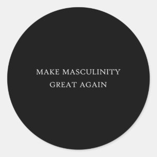 Pegatina Redonda Masculinidad grande otra vez divertido padre herma