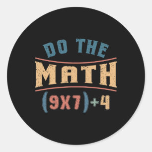 Pegatina Redonda Matemáticas Divertidas 67 Ecuación de Meme Haz las