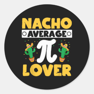 Pegatina Redonda Matematista de matemáticas de Nacho Promedio Pi Lo