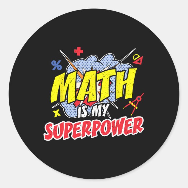 Pegatina Redonda Math Es Mi Superpotencia Divertida Enseñando El Dí (Anverso)