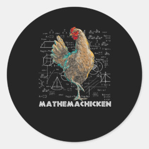 Pegatina Redonda Mathemachicken I Love Chicken Funny Math Lover Mat