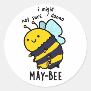 Pegatina Redonda May-bee Funny Insect Bee Pun
