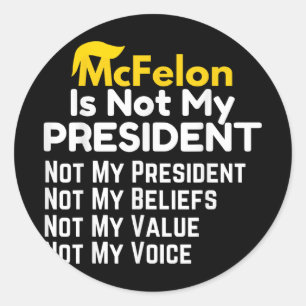 Pegatina Redonda Mcfelon No Es Mi Presidente _2