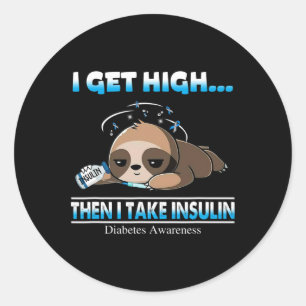 Pegatina Redonda Me Alcanzo Entonces Tomo Insulina Diabetes Concien