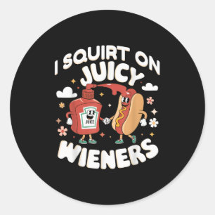 Pegatina Redonda Me Arrepito Con Juicy Wieners Humor Meme Diversión