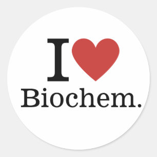 Pegatina Redonda Me ❤️ Biochem... para estudiantes/profesores