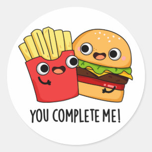 Pegatina Redonda Me Completaste Funny Burger Fries Pun