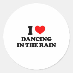 Pegatina Redonda Me Encanta Bailar En Lluvia Diciendo Graciosamente