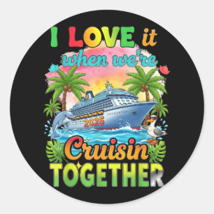 Pegatina Redonda Me Encanta Cuando Cruzamos Juntos En Cruceros