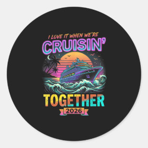 Pegatina Redonda Me encanta cuando navegamos juntos 2026 crucero co