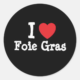 Pegatina Redonda Me encanta la camiseta de corazón de Foie Gras