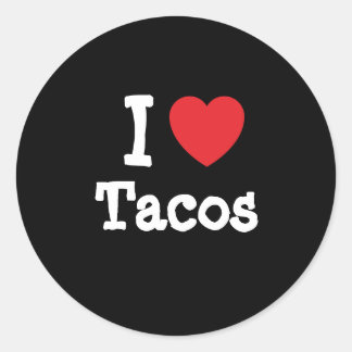 Pegatina Redonda Me encanta la camiseta del corazón de Tacos