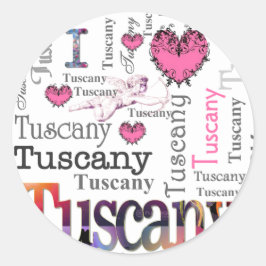 Pegatina Redonda Me encanta la Toscana