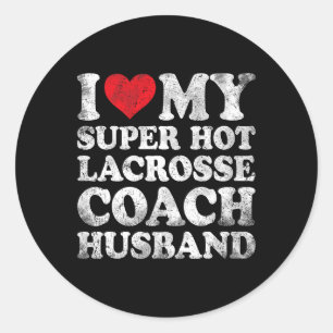 Pegatina Redonda Me encanta mi supercaliente entrenador Lacrosse Hu