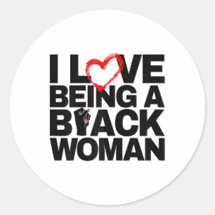 Pegatina Redonda Me Encanta Ser Una Mujer Negra A La Que Corazón La