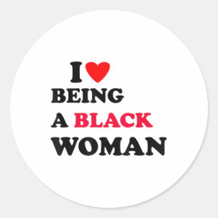 Pegatina Redonda Me Encanta Ser Una Mujer Negra A La Que Corazón Si