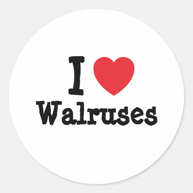 Pegatina Redonda Me encanta Walruses personalizado de corazón perso (Anverso)