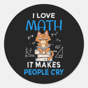 Pegatina Redonda Me encantan las matemáticas que hacen llorar a la