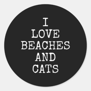 Pegatina Redonda Me Encantan Las Playas Y Los Gatos Camisas De Té G