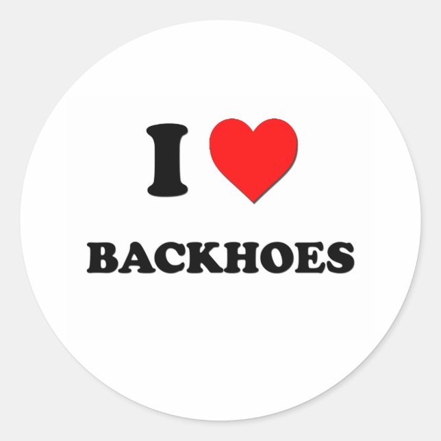 Pegatina Redonda Me encantan los Backhoes (Anverso)