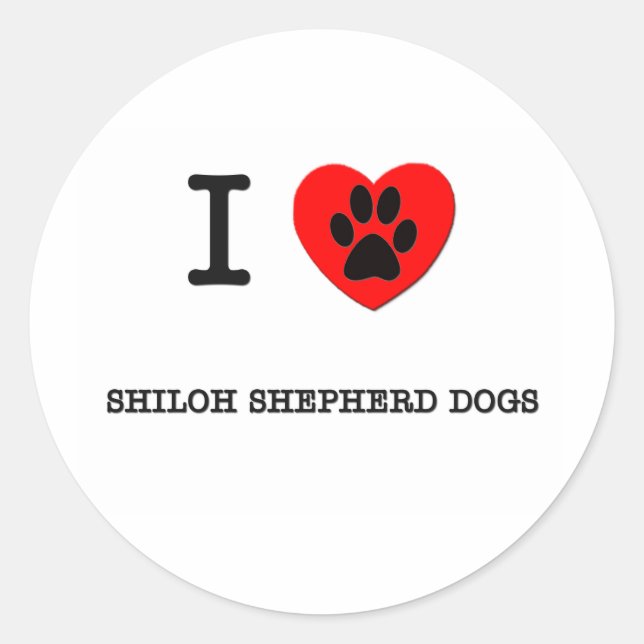 PEGATINA REDONDA ME ENCANTAN LOS PERROS DE SHILOH SHEPHERD (Anverso)