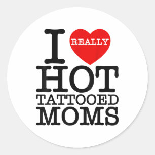 Pegatina Redonda Me encantan los tatuajes calientes madres madres d