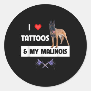 Pegatina Redonda Me Encantan Los Tatuajes Y Mi Padre Perro Belga Ma