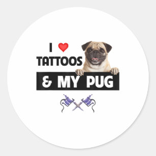 Pegatina Redonda Me Encantan Los Tatuajes Y Mi Perro De Pug Mamá Pa
