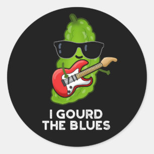 Pegatina Redonda Me Enfadó El Blues Gracioso Veggie Pun Dark BG