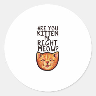 Pegatina Redonda ¿Me estás comiendo bien Meow Caturday Art divertid